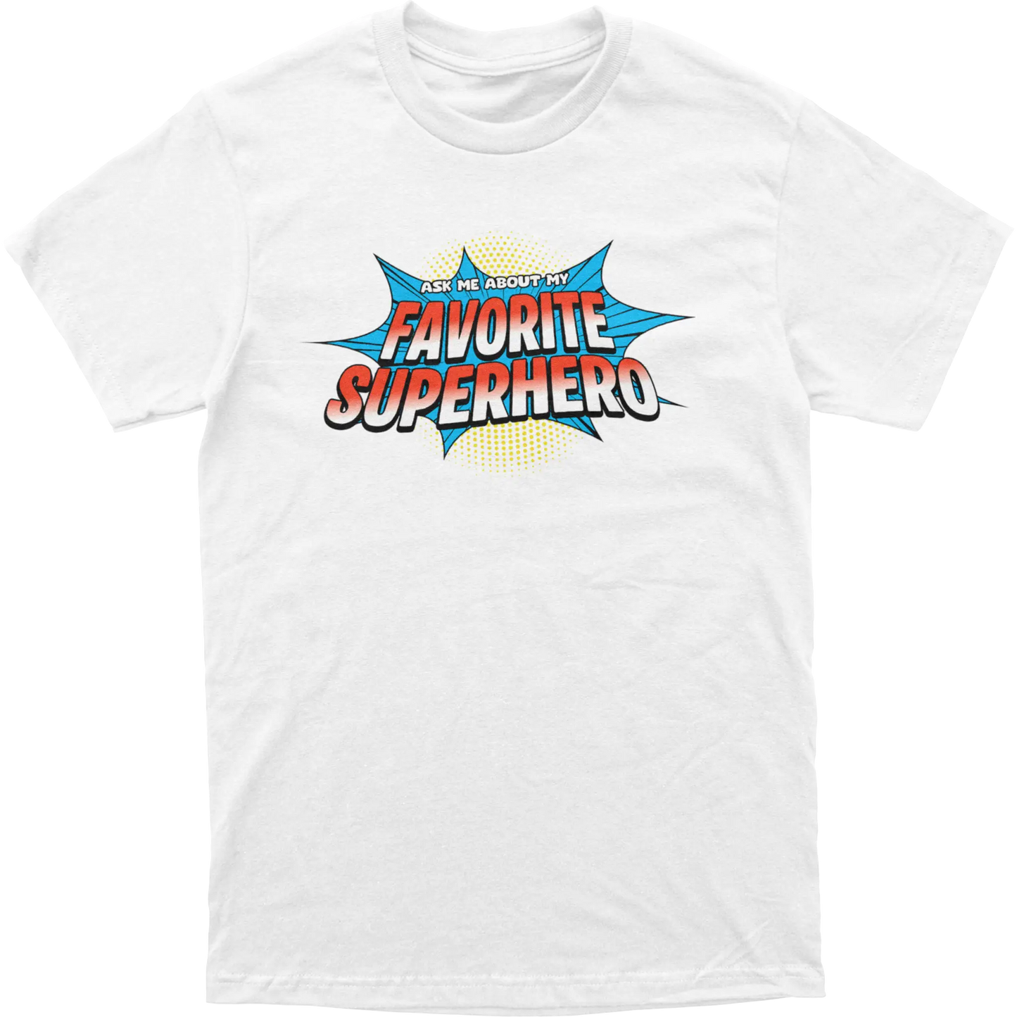 Favorite Superhero Tee