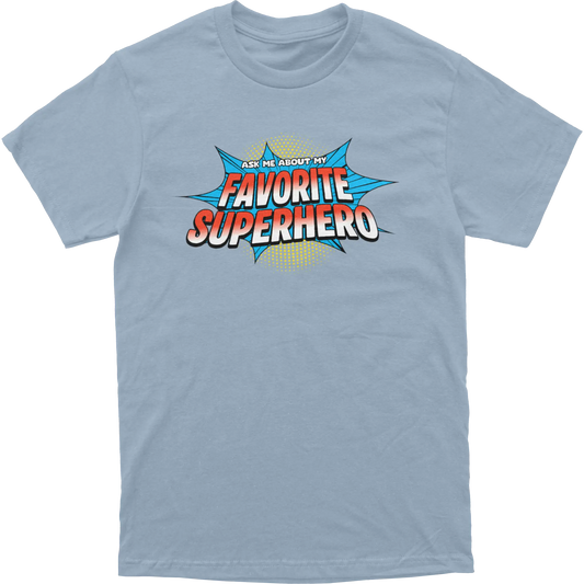 Favorite Superhero Tee