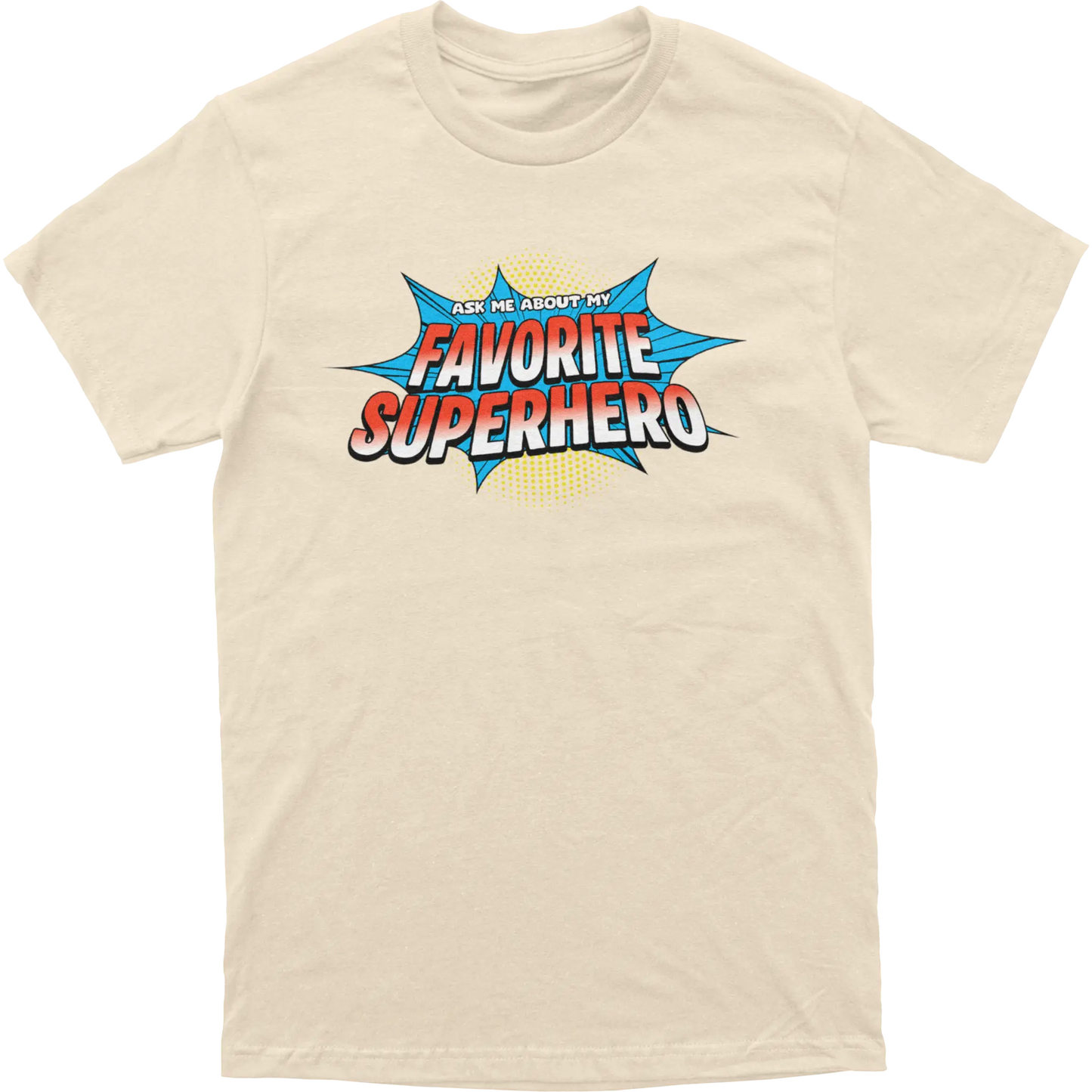 Favorite Superhero Tee